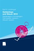 Geldanlage und Steuer 2012 (eBook, PDF)