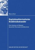 Kapitalmarktorientierter Kreditrisikotransfer (eBook, PDF)