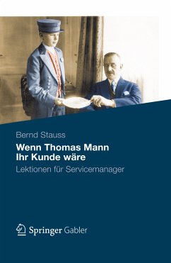 Wenn Thomas Mann Ihr Kunde wäre (eBook, PDF) - Stauss, Bernd