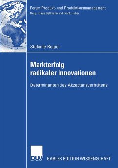 Markterfolg radikaler Innovationen (eBook, PDF) - Regier, Stefanie