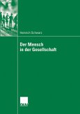 Der Mensch in der Gesellschaft (eBook, PDF)