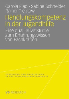 Handlungskompetenz in der Jugendhilfe (eBook, PDF) - Flad, Carola; Schneider, Sabine; Treptow, Rainer