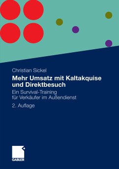 Mehr Umsatz mit Kaltakquise und Direktbesuch (eBook, PDF) - Sickel, Christian