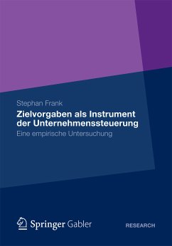 Zielvorgaben als Instrument der Unternehmenssteuerung (eBook, PDF) - Frank, Stephan