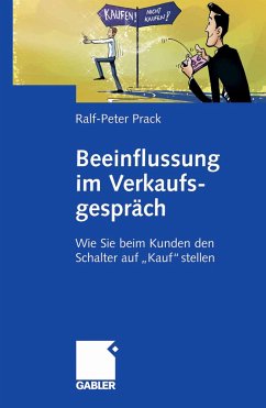 Beeinflussung im Verkaufsgespräch (eBook, PDF) - Prack, Ralf-Peter