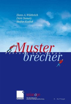 Musterbrecher (eBook, PDF) - Wüthrich, Hans A.; Osmetz, Dirk; Kaduk, Stefan