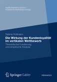 Die Wirkung der Kundenloyalität im vertikalen Wettbewerb (eBook, PDF)