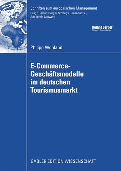 E-Commerce-Geschäftsmodelle im deutschen Tourismusmarkt (eBook, PDF) - Wohland, Philipp