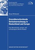 Grenzüberschreitende Verlustverrechnung in Deutschland und Europa (eBook, PDF)