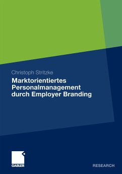 Marktorientiertes Personalmanagement durch Employer Branding (eBook, PDF) - Stritzke, Christoph