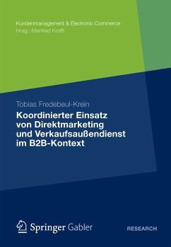 Koordinierter Einsatz von Direktmarketing und Verkaufsaußendienst im B2B-Kontext (eBook, PDF) - Fredebeul-Krein, Tobias