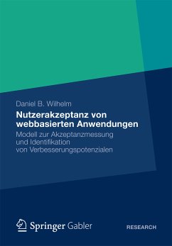 Nutzerakzeptanz von webbasierten Anwendungen (eBook, PDF) - Wilhelm, Daniel B.