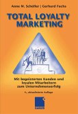 Total Loyalty Marketing (eBook, PDF)