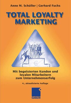 Total Loyalty Marketing (eBook, PDF) - Schüller, Anne M.; Fuchs, Gerhard