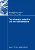 Betriebswirtschaftslehre und Unternehmensethik (eBook, PDF)