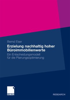 Erzielung nachhaltig hoher Büroimmobilienwerte (eBook, PDF) - Eser, Bernd