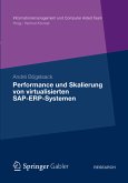 Performance und Skalierung von SAP ERP Systemen in virtualisierten Umgebungen (eBook, PDF)