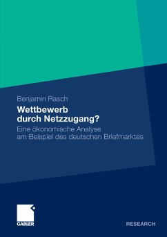 Wettbewerb durch Netzzugang? (eBook, PDF) - Rasch, Benjamin
