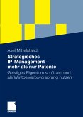 Strategisches IP-Management - mehr als nur Patente (eBook, PDF)