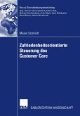 Zufriedenheitsorientierte Steuerung des Customer Care (eBook, PDF)