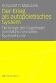 Der Krieg als autopoietisches System (eBook, PDF)