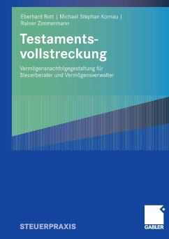 Testamentsvollstreckung (eBook, PDF) - Rott, Eberhard; Kornau, Michael Stephan; Zimmermann, Rainer