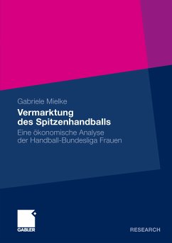 Vermarktung des Spitzenhandballs (eBook, PDF) - Mielke, Gabriele