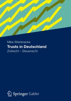 Trusts in Deutschland (eBook, PDF) - Wienbracke, Mike