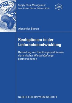 Realoptionen in der Lieferantenentwicklung (eBook, PDF) - Batran, Alexander