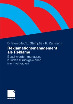 Reklamationsmanagement als Reklame (eBook, PDF) - Stempfle, Doris; Stempfle, Lothar; Zartmann, Ricarda