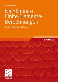 Nichtlineare Finite-Elemente-Berechnungen (eBook, PDF) - Rust, Wilhelm