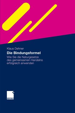 Die Bindungsformel (eBook, PDF) - Dehner, Klaus