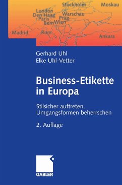 Business-Etikette in Europa (eBook, PDF) - Uhl, Gerhard; Uhl-Vetter, Elke