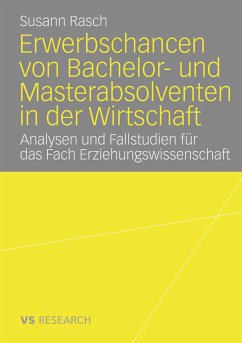 Erwerbschancen von Bachelor- und Master-Absolventen in der Wirtschaft (eBook, PDF) - Rasch, Susann