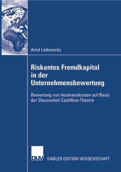 Riskantes Fremdkapital in der Unternehmensbewertung (eBook, PDF) - Lodowicks, Arnd