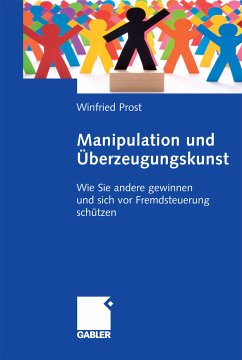 Manipulation und Überzeugungskunst (eBook, PDF) - Prost, Winfried