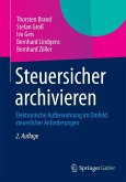Steuersicher archivieren (eBook, PDF)