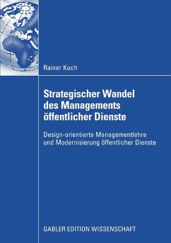 Strategischer Wandel des Managements öffentlicher Dienste (eBook, PDF) - Koch, Rainer