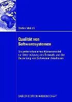 Qualität von Softwaresystemen (eBook, PDF) Qualität von Softwaresystemen (eBook, PDF)