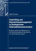 Controlling und Informationsmanagement in Strategischen Unternehmensnetzwerken (eBook, PDF)