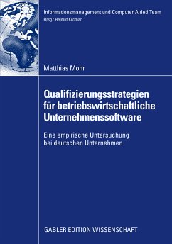 Qualifizierungsstrategien für betriebswirtschaftliche Unternehmenssoftware (eBook, PDF) - Mohr, Matthias
