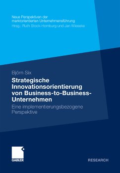 Strategische Innovationsorientierung von Business-to-Business-Unternehmen (eBook, PDF) - Six, Björn