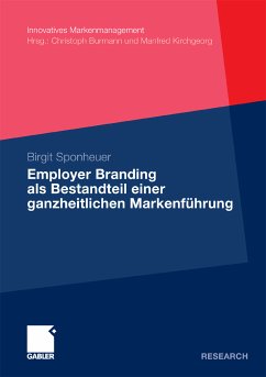 Employer Branding als Bestandteil einer ganzheitlichen Markenführung (eBook, PDF) - Sponheuer, Birgit