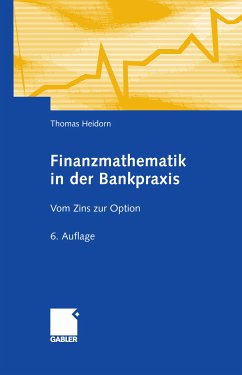 Finanzmathematik in der Bankpraxis (eBook, PDF) - Heidorn, Thomas