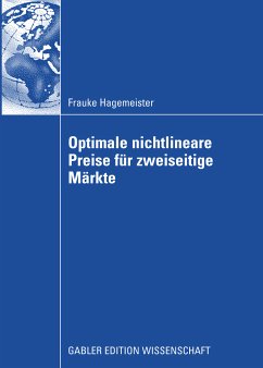 Optimale nichtlineare Preise für zweiseitige Märkte (eBook, PDF) - Hagemeister, Frauke