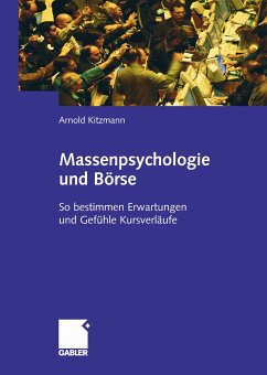 Massenpsychologie und Börse (eBook, PDF) - Kitzmann, Arnold