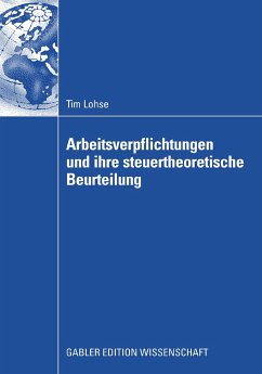 Arbeitsverpflichtungen und ihre steuertheoretische Beurteilung (eBook, PDF) - Lohse, Tim