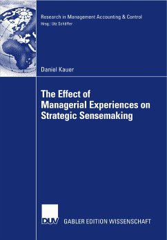 The Effect of Managerial Experiences on Strategic Sensemaking (eBook, PDF) - Kauer, Daniel