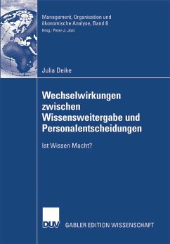 Wechselwirkungen zwischen Wissensweitergabe und Personalentscheidungen (eBook, PDF) - Deike, Julia