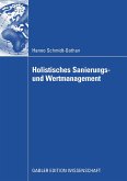 Holistisches Sanierungs- und Wertmanagement (eBook, PDF)